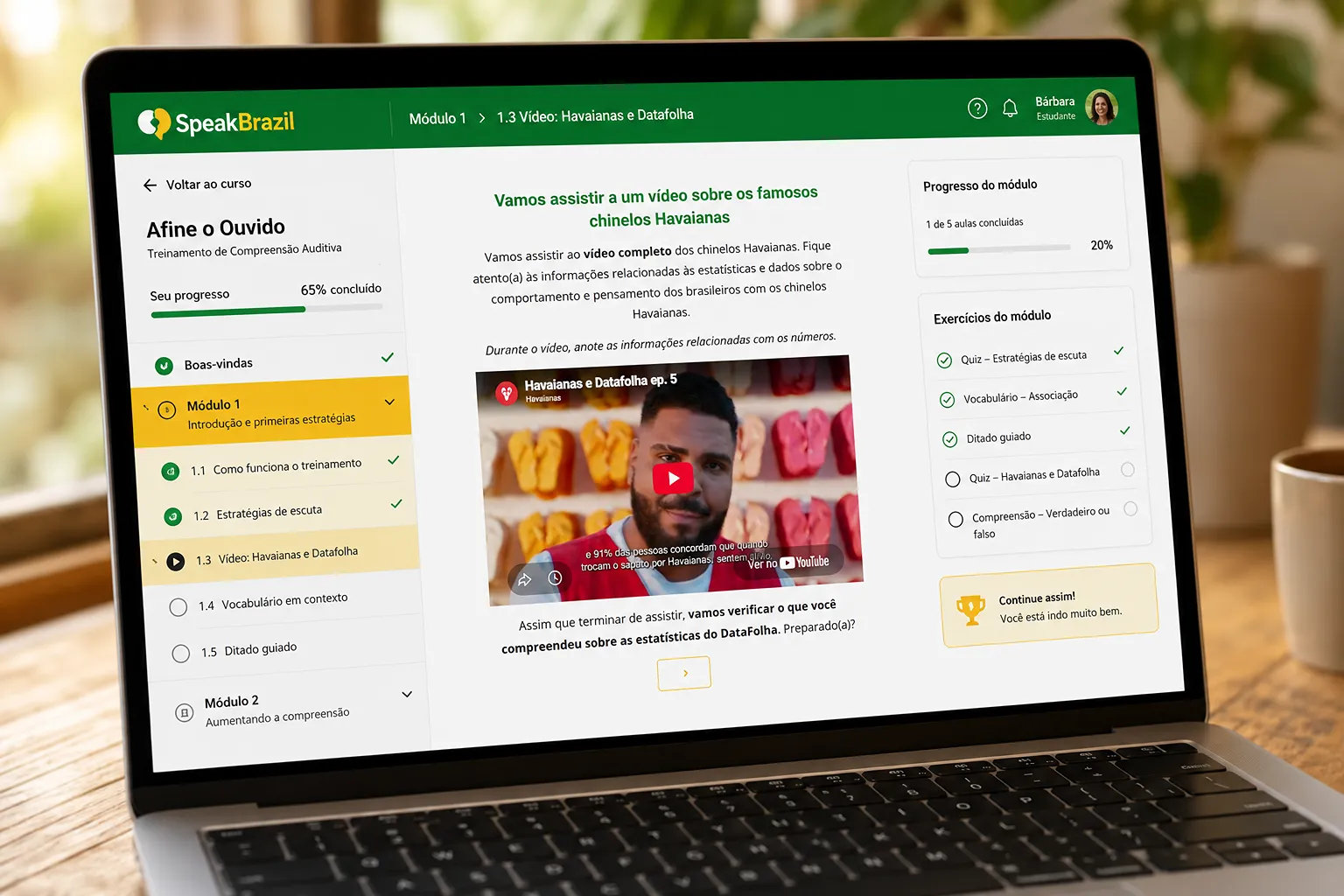 🎧 15 authentic videos and audio recordings featuring native Brazilian speakers